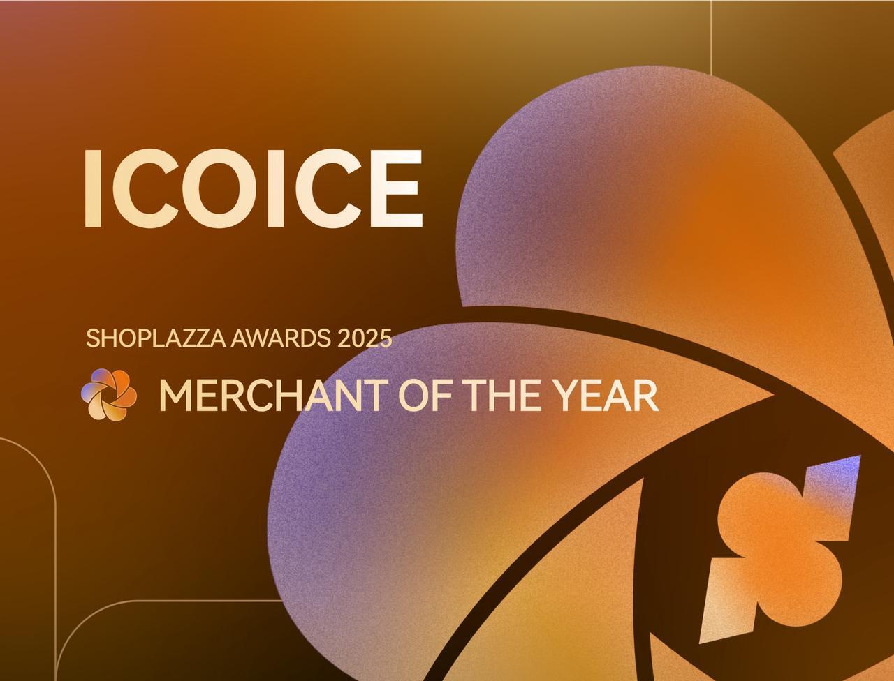 Icoice - Shoplazza Awards 2025