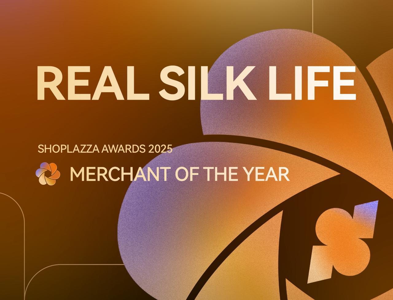 Real Silk Life - Shoplazza Awards 2025