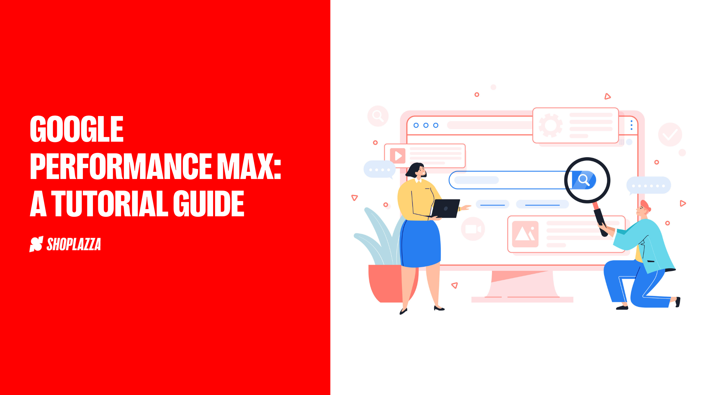 How to Run a Google Performance Max Campaign for Your Shoplazza Store