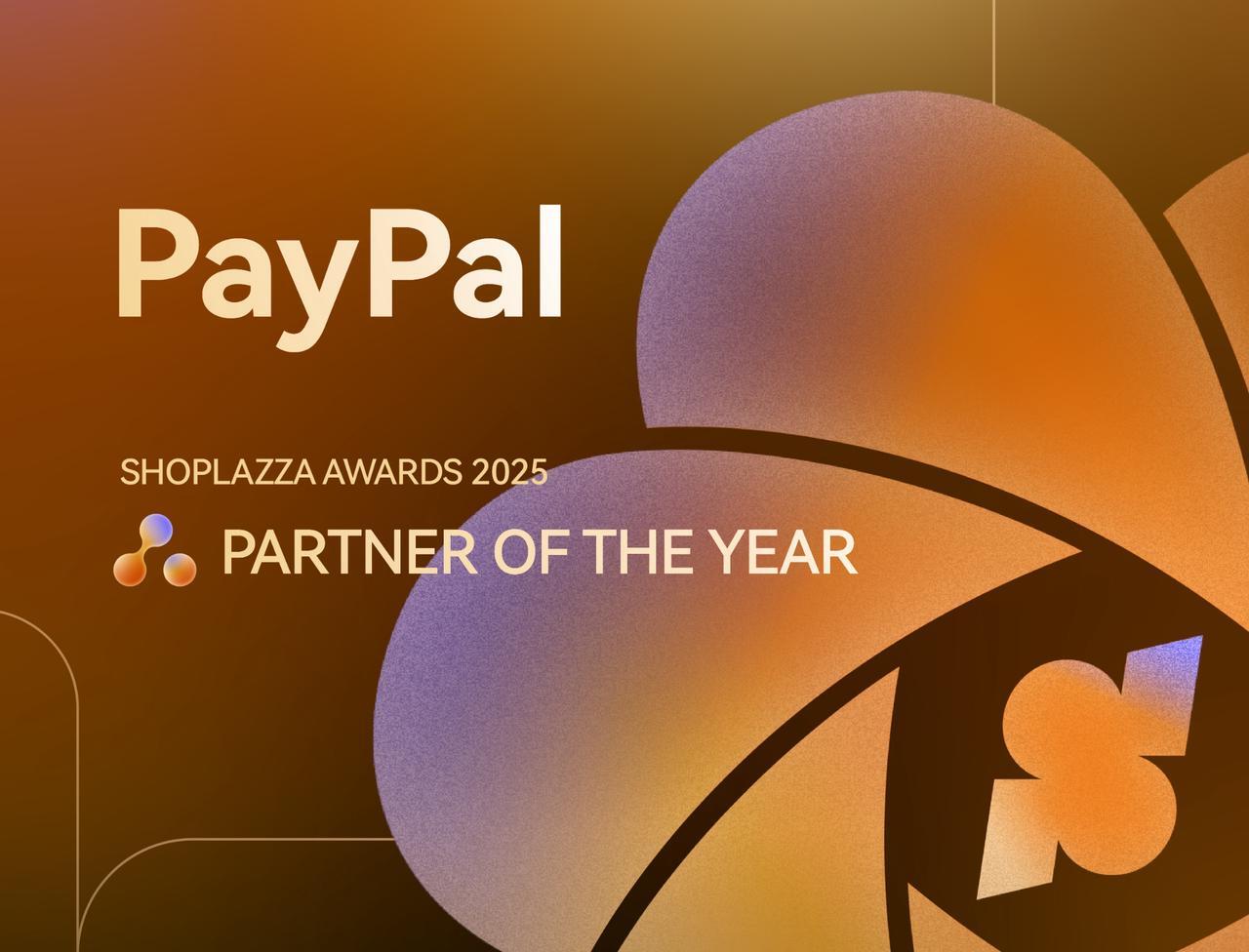 Paypal - Shoplazza Awards 2025